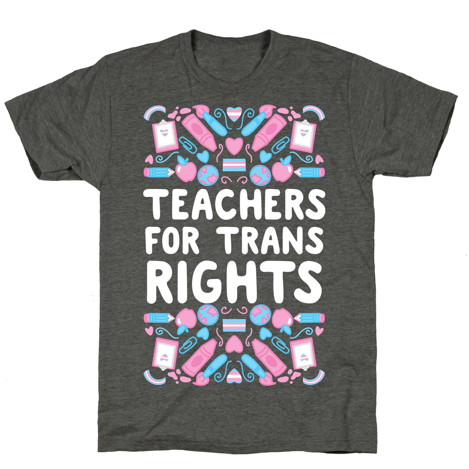 Teachers For Trans Rights Unisex Triblend Tee
