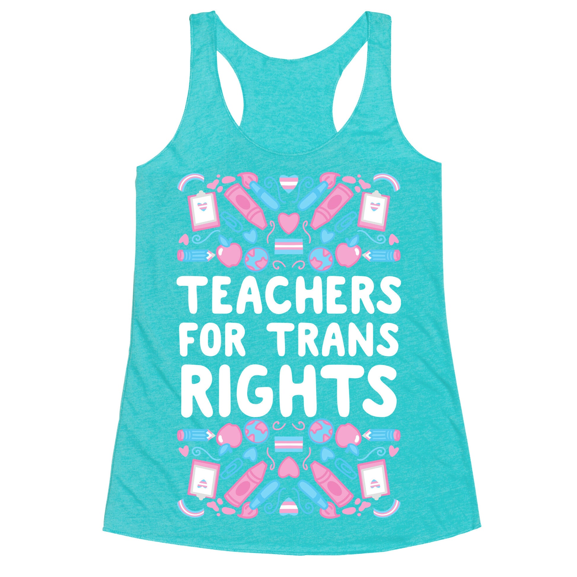 Teachers For Trans Rights Racerback Tank