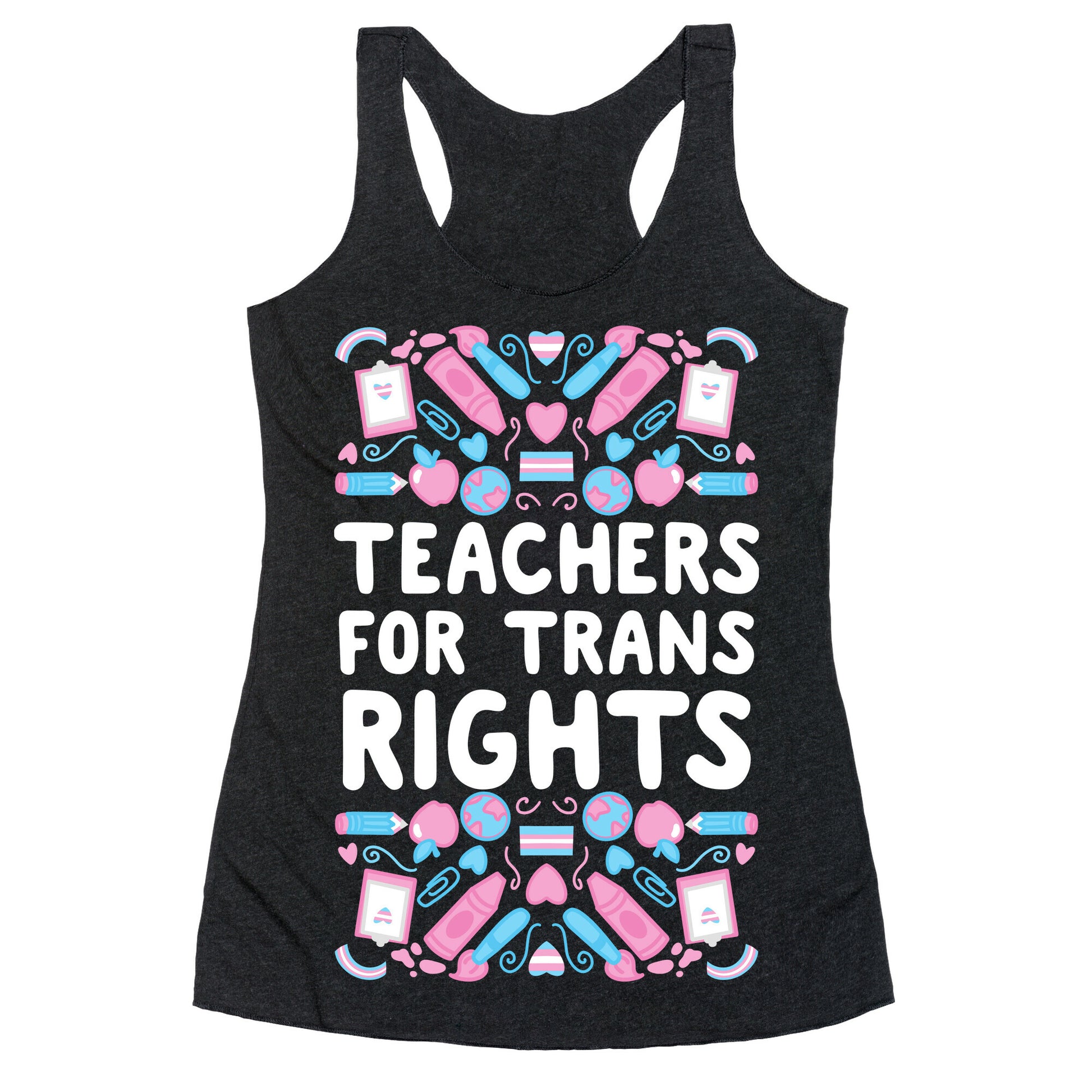 Teachers For Trans Rights Racerback Tank
