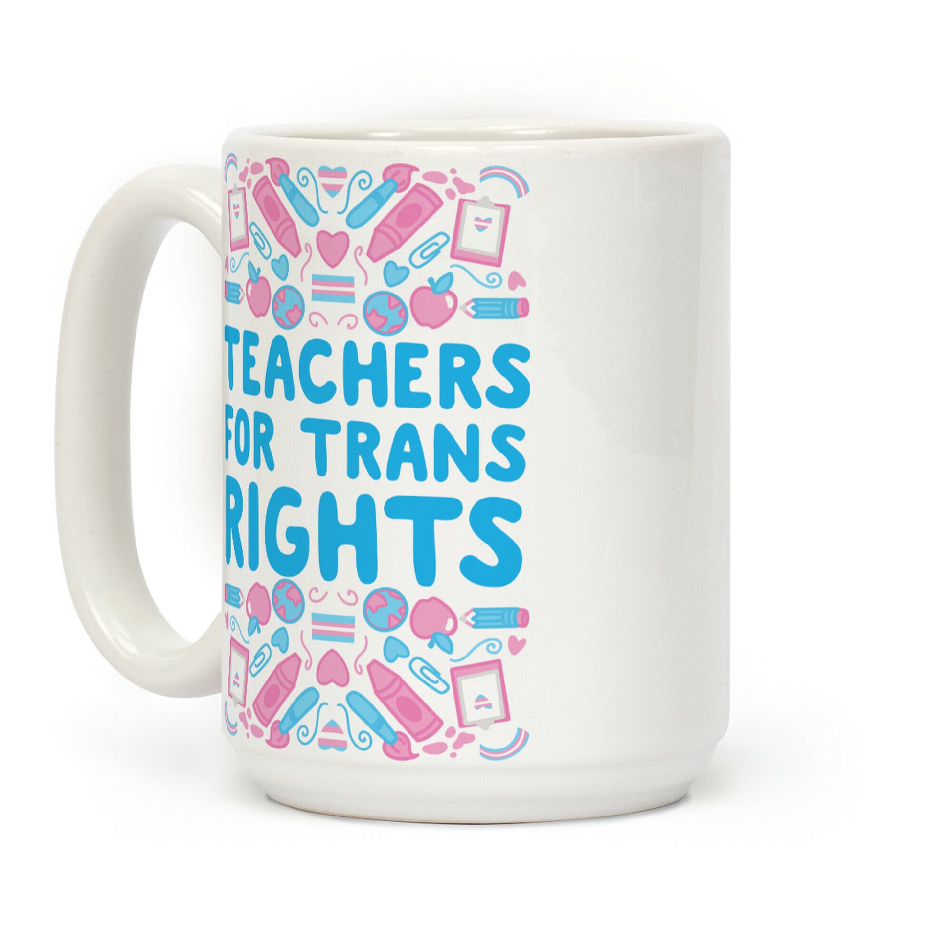 Teachers For Trans Rights Coffee Mug