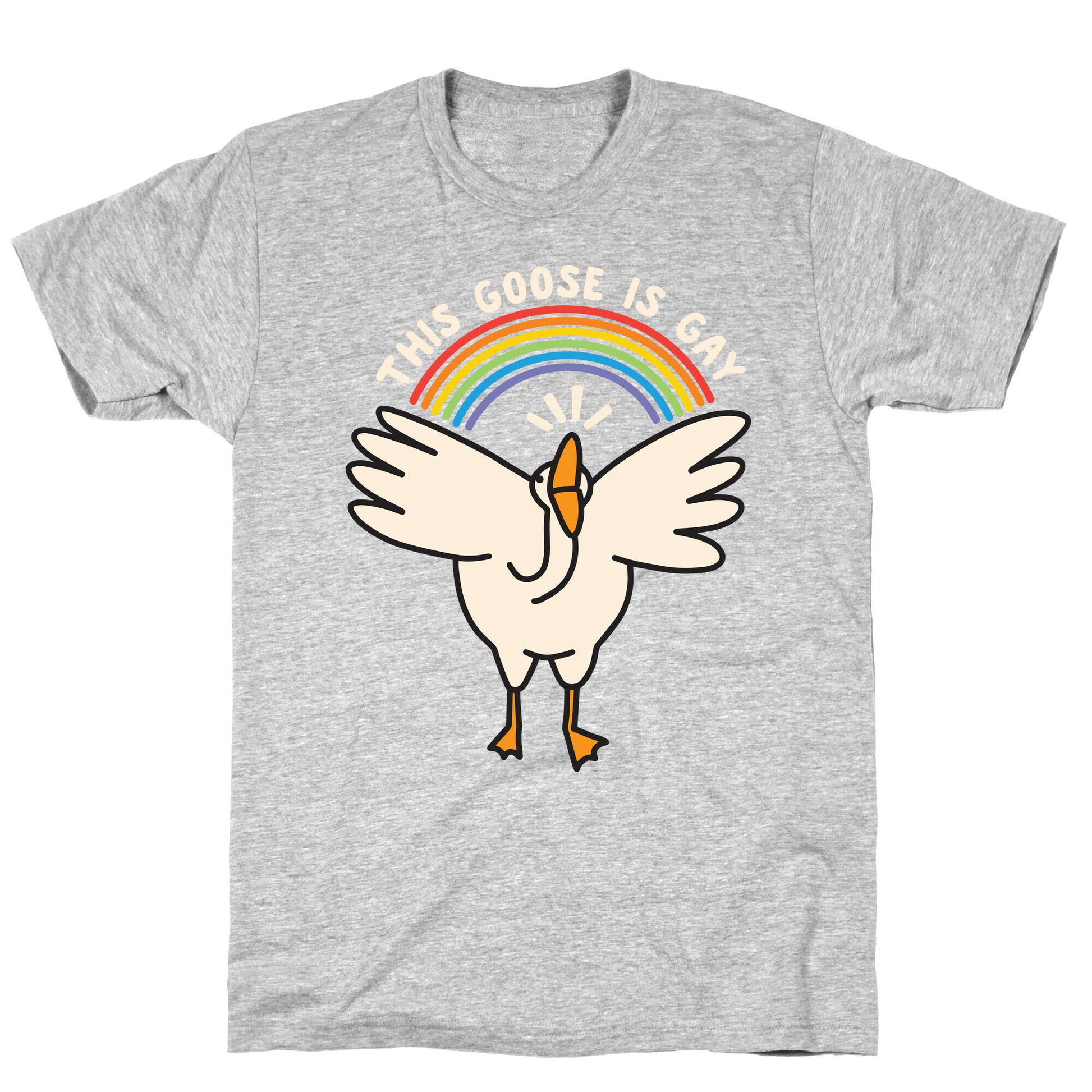 This Goose Is Gay T-Shirt
