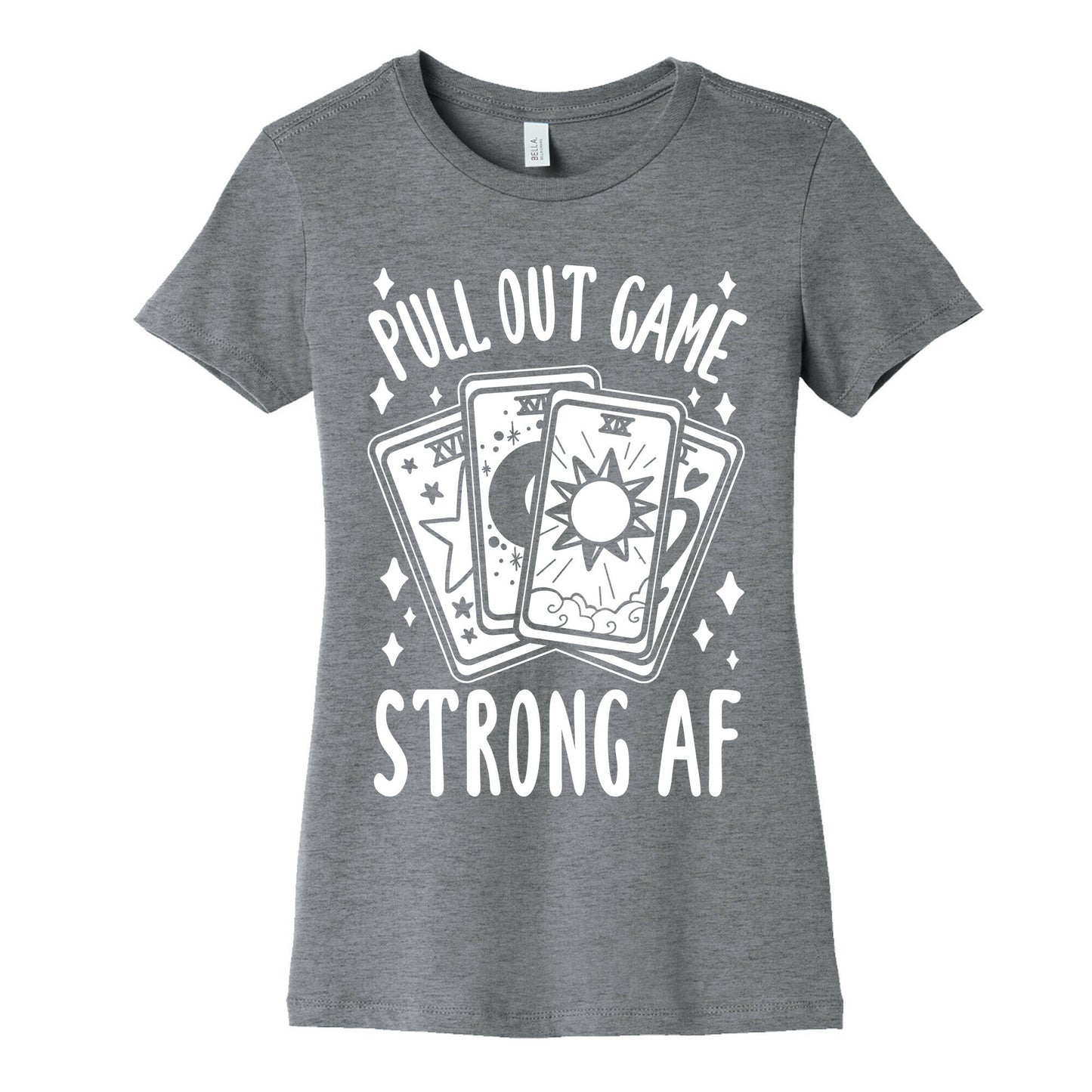 Tarot Pull Out Game Strong AF Women's Cotton Tee