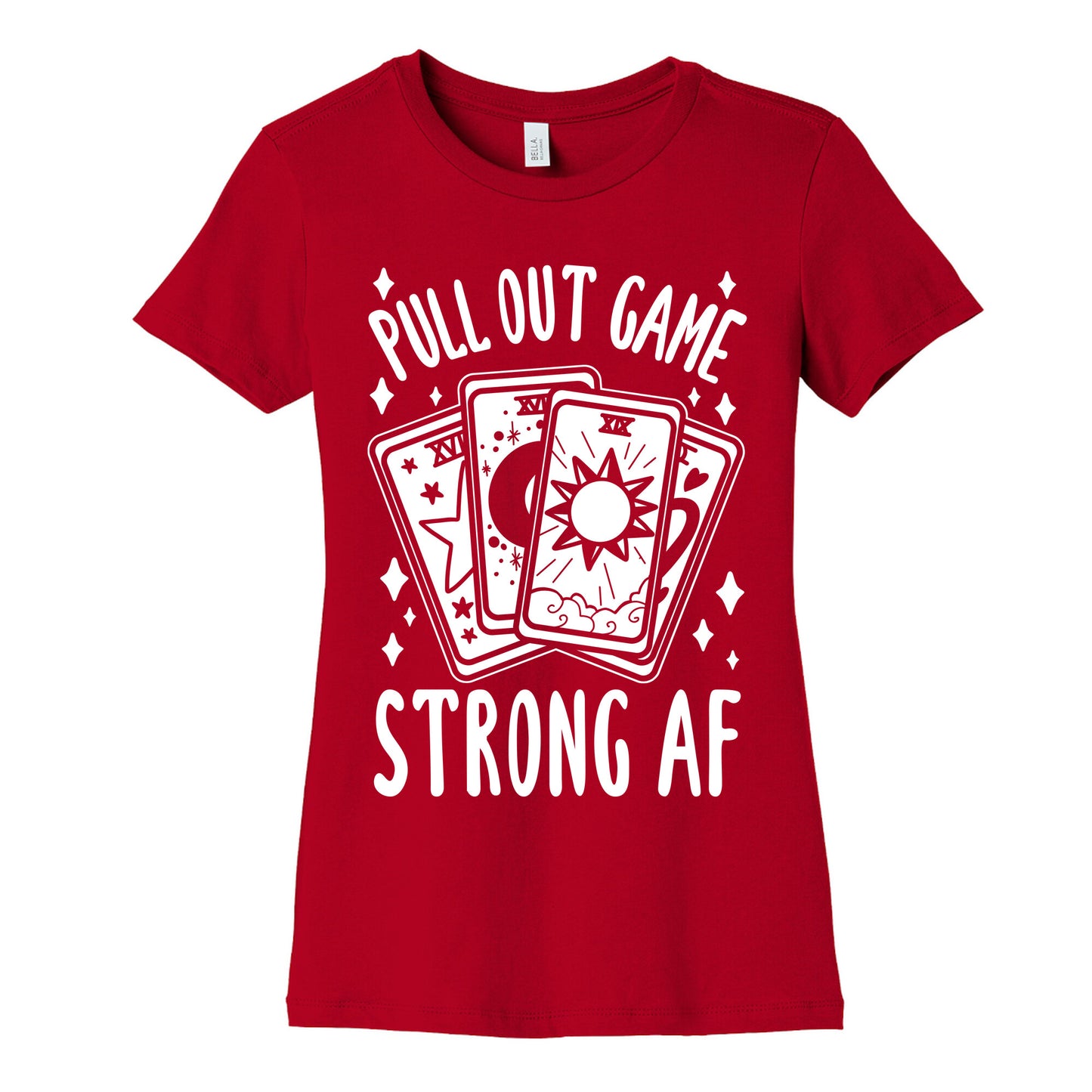 Tarot Pull Out Game Strong AF Women's Cotton Tee