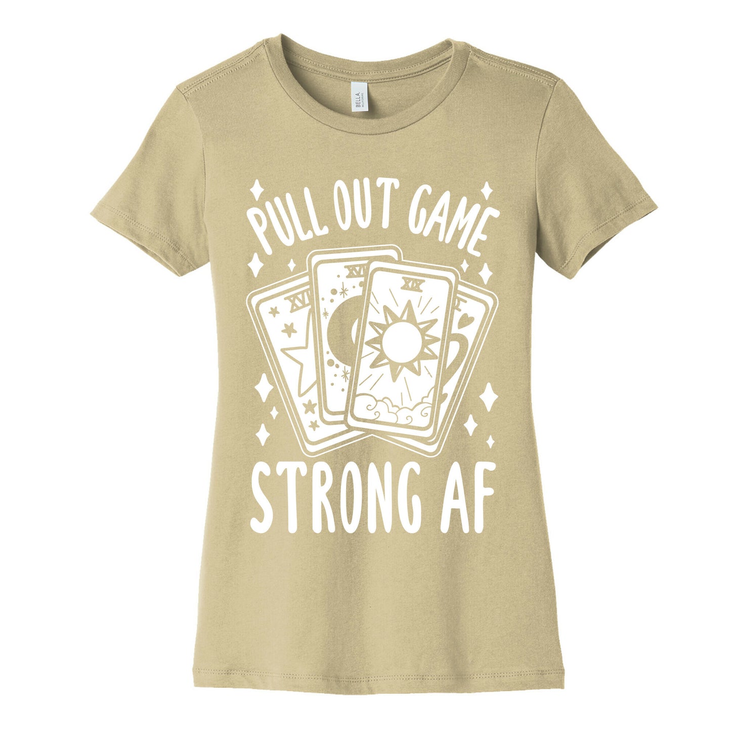 Tarot Pull Out Game Strong AF Women's Cotton Tee