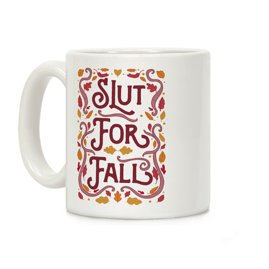 Slut For Fall Coffee Mug