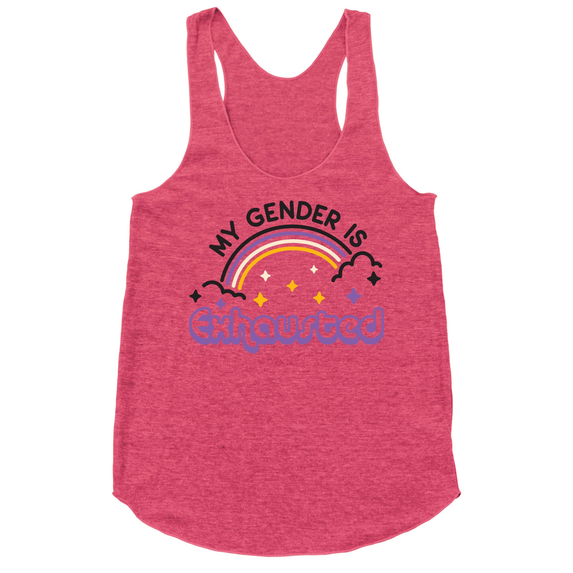 My Gender Is Exhausted Racerback Tank