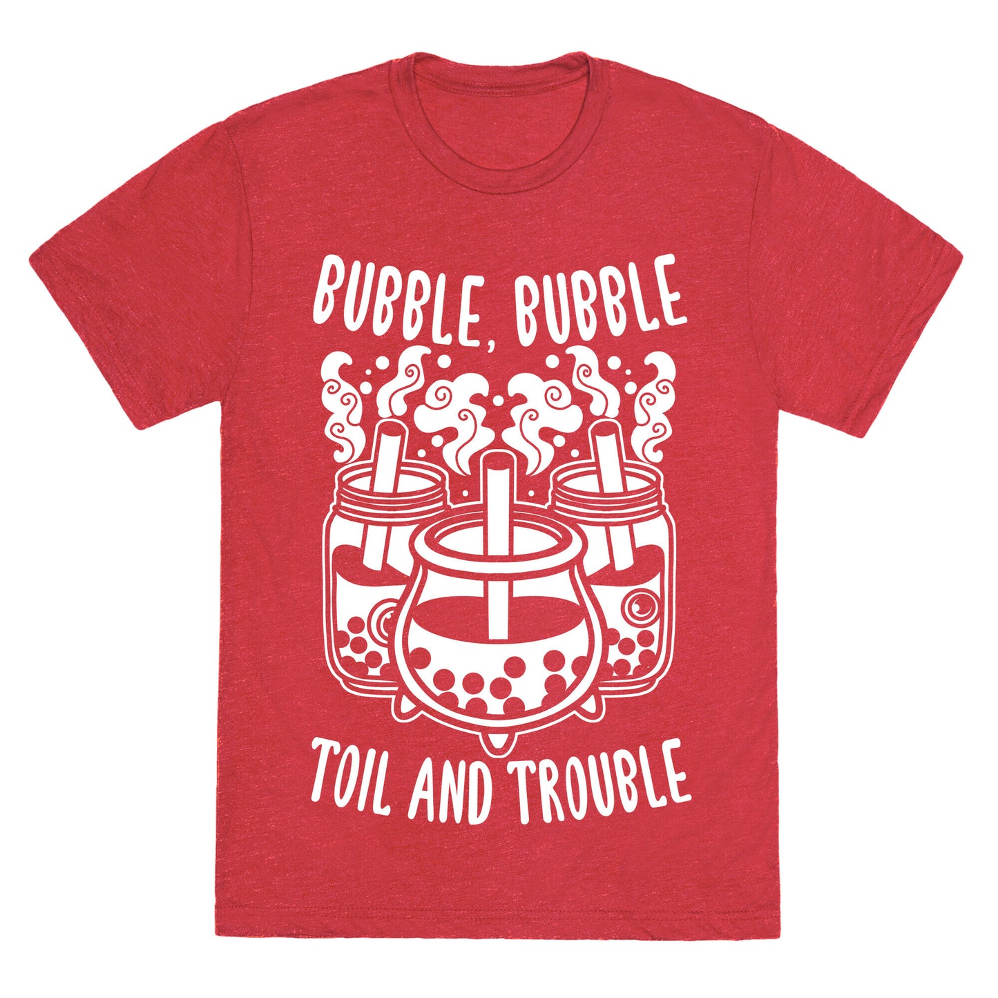 Bubble, Bubble Toil And Trouble Boba Unisex Triblend Tee