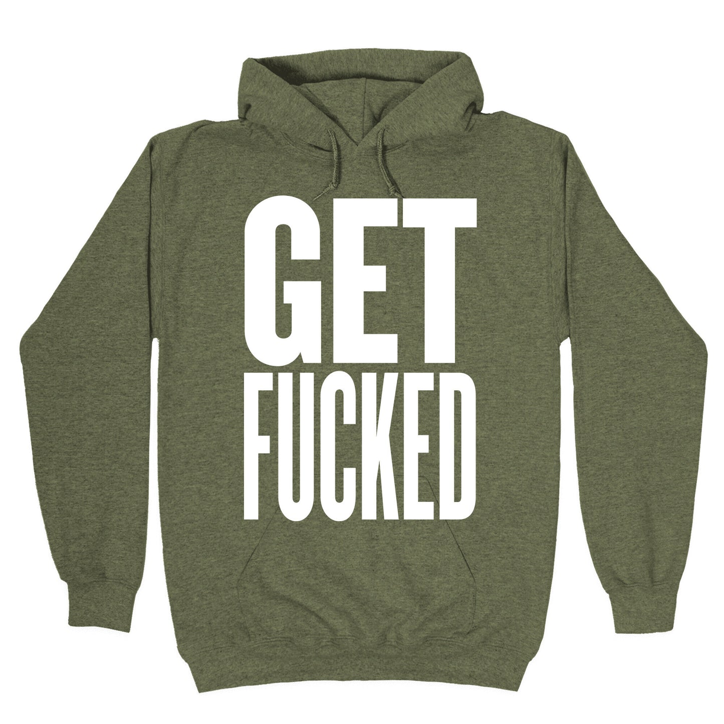 Get Fucked Hoodie