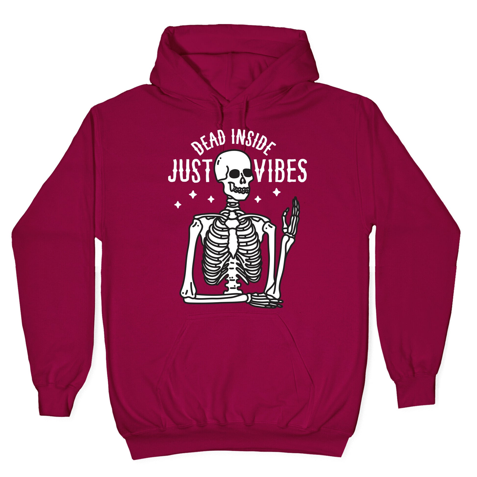 Dead Inside Just Vibes Skeleton Hoodie