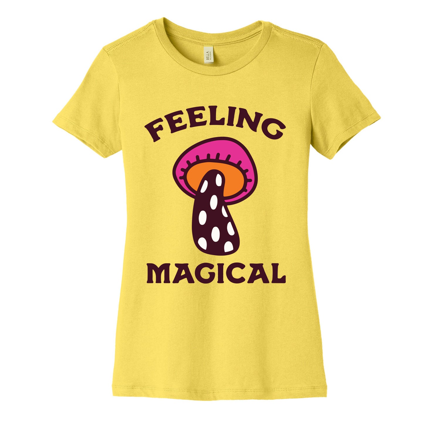 Feeling Magical (Mushroom) Women's Cotton Tee