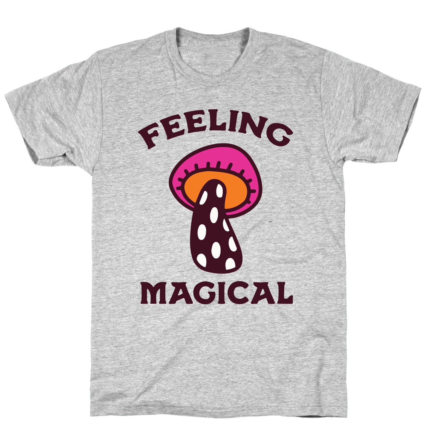 Feeling Magical (Mushroom) T-Shirt