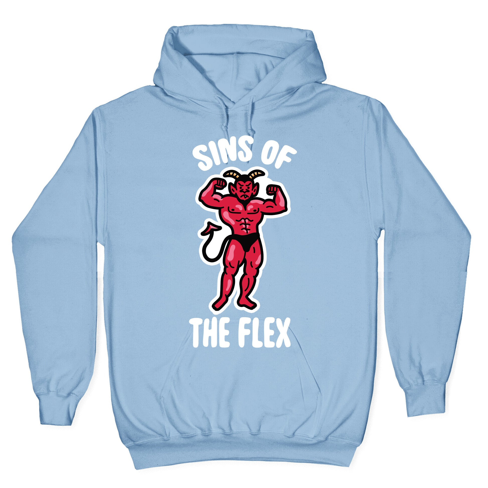 Sins of the Flex Hoodie