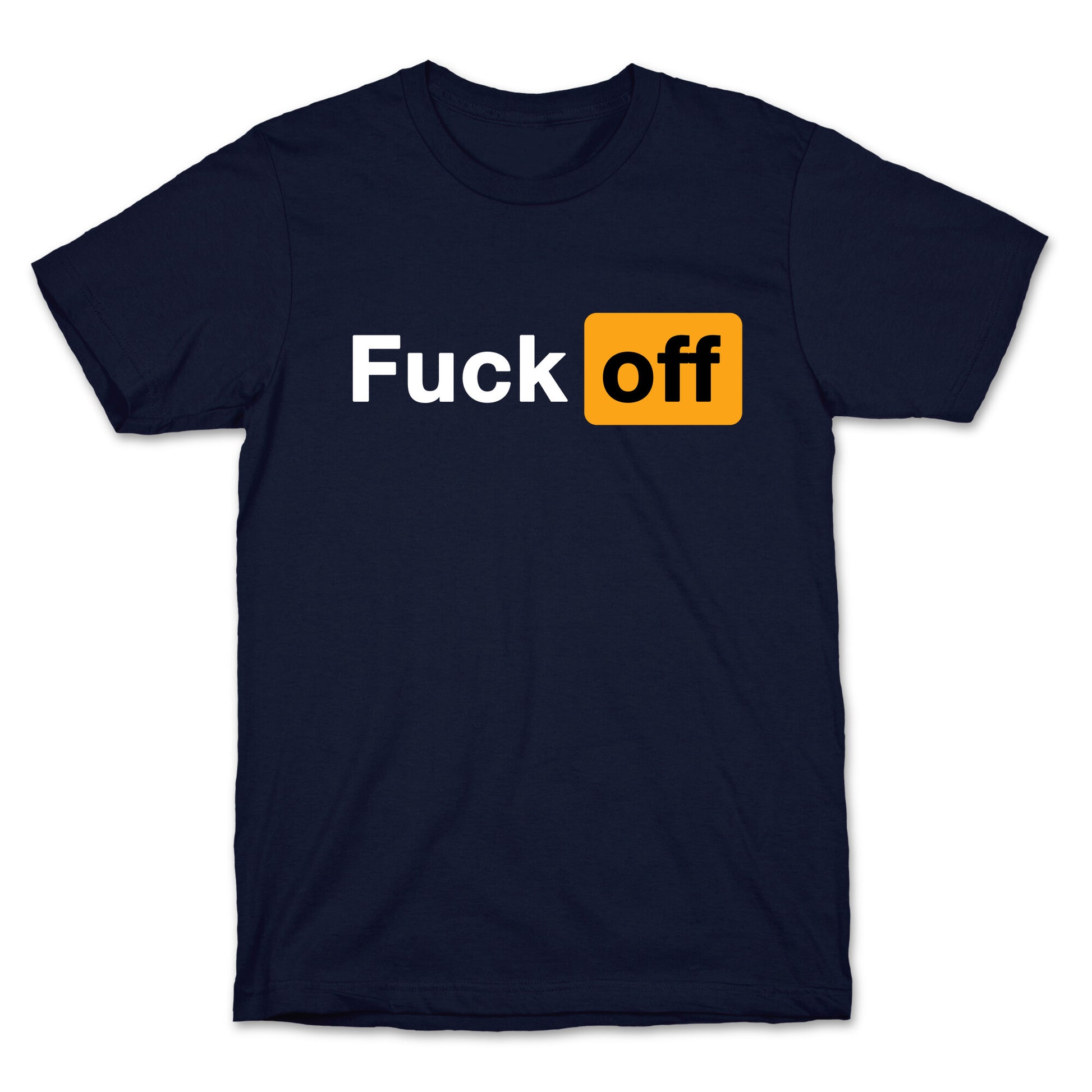 Fuck Off Parody T-Shirt