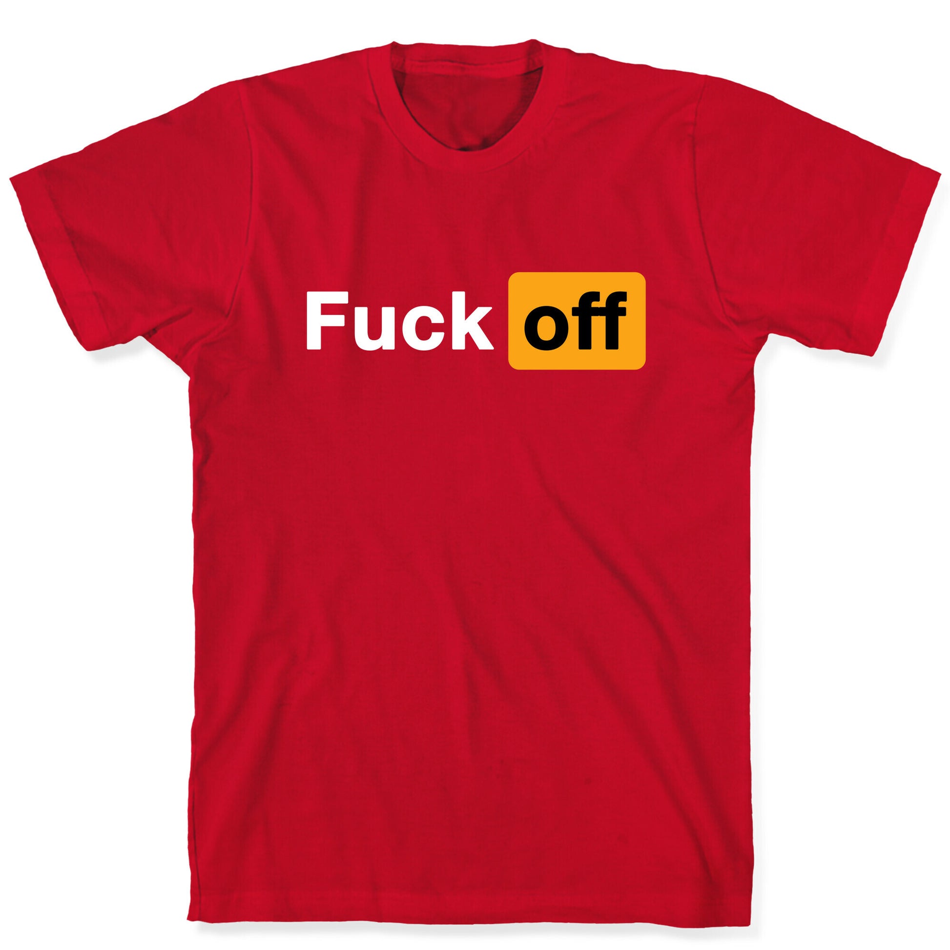 Fuck Off Parody T-Shirt