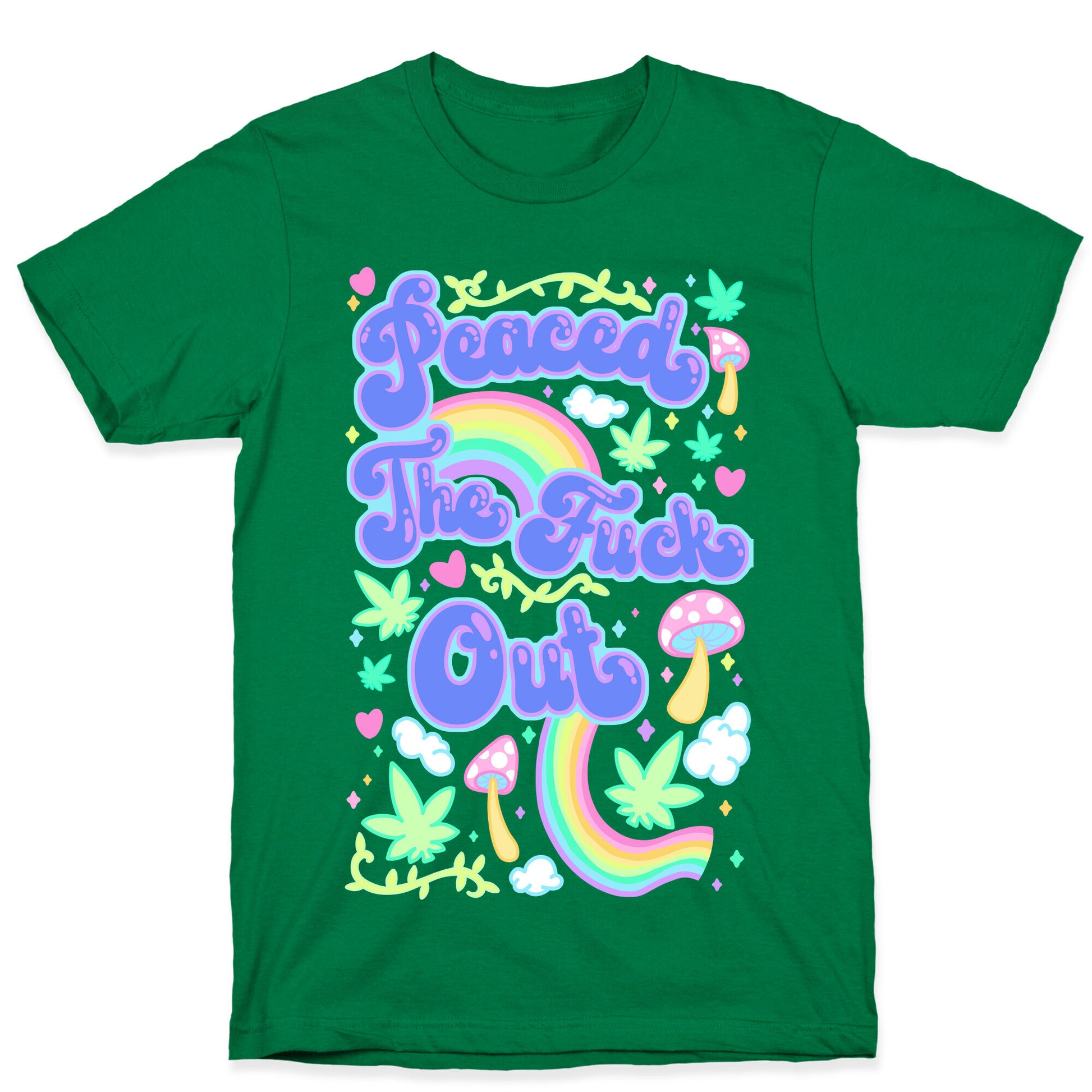 Peaced The Fuck Out T-Shirt