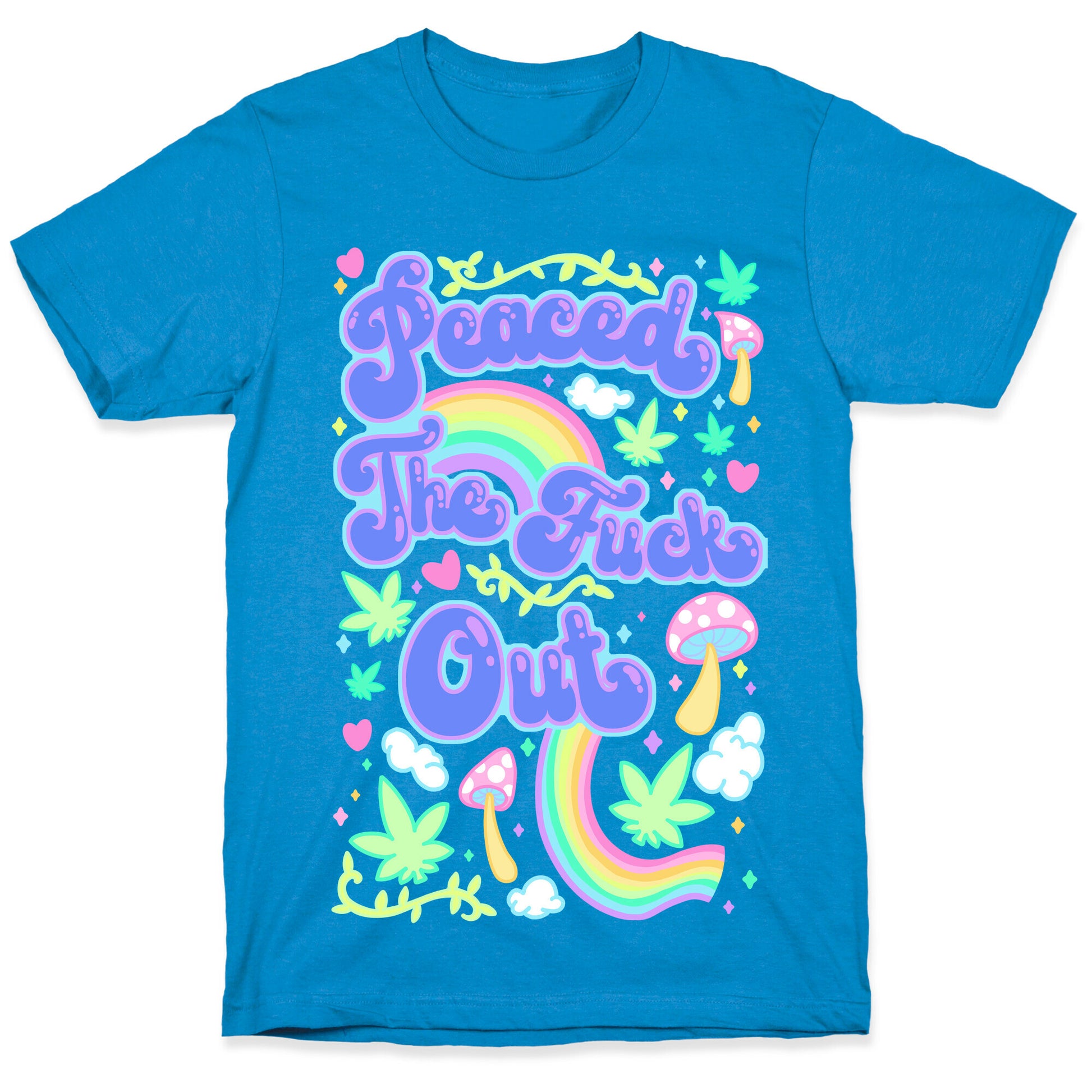 Peaced The Fuck Out T-Shirt