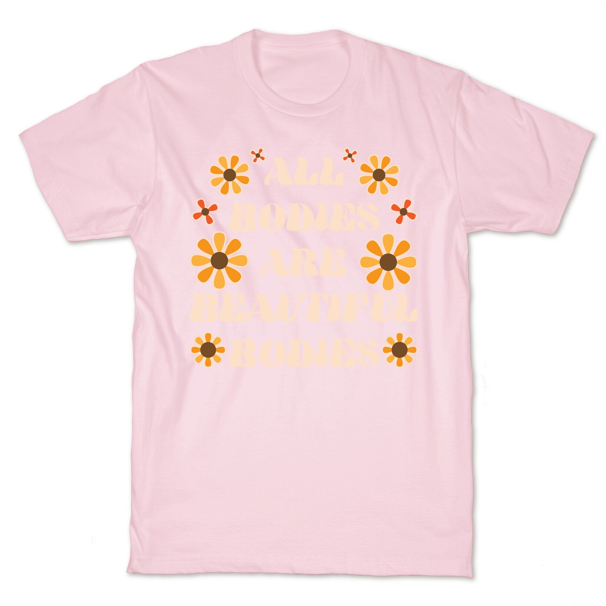 All Bodies Are Beautiful Bodies T-Shirt