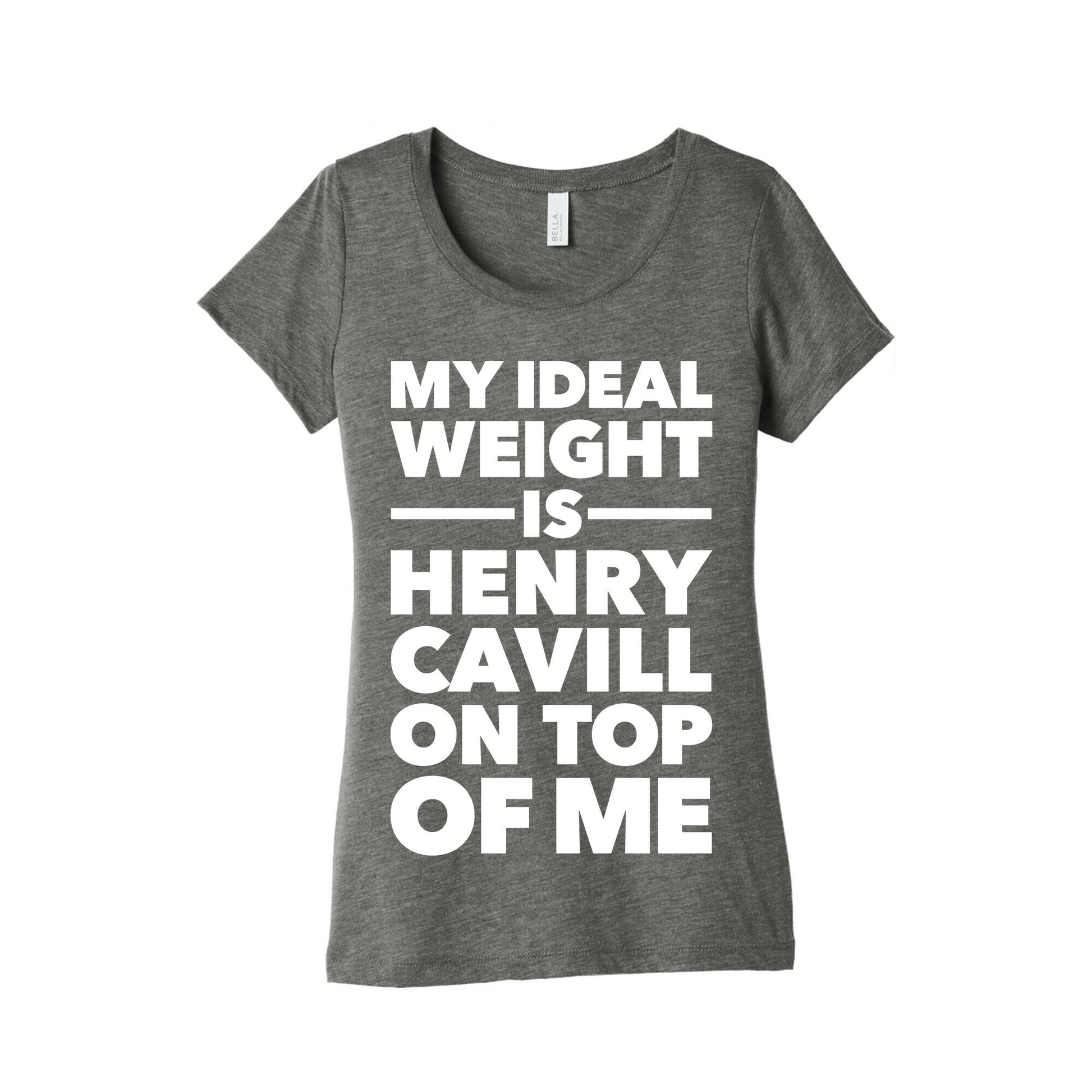 Ideal Weight (Henry Cavill) Women's Triblend Tee