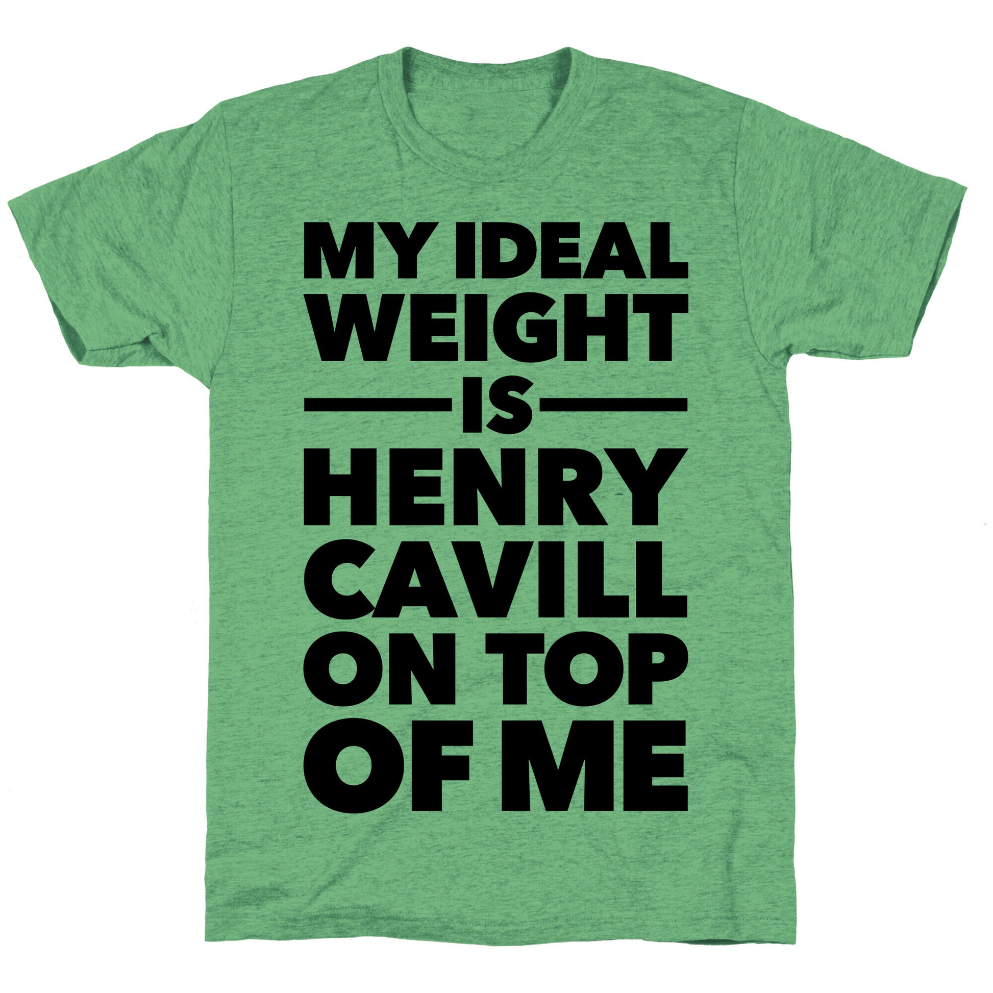 Ideal Weight (Henry Cavill) Unisex Triblend Tee