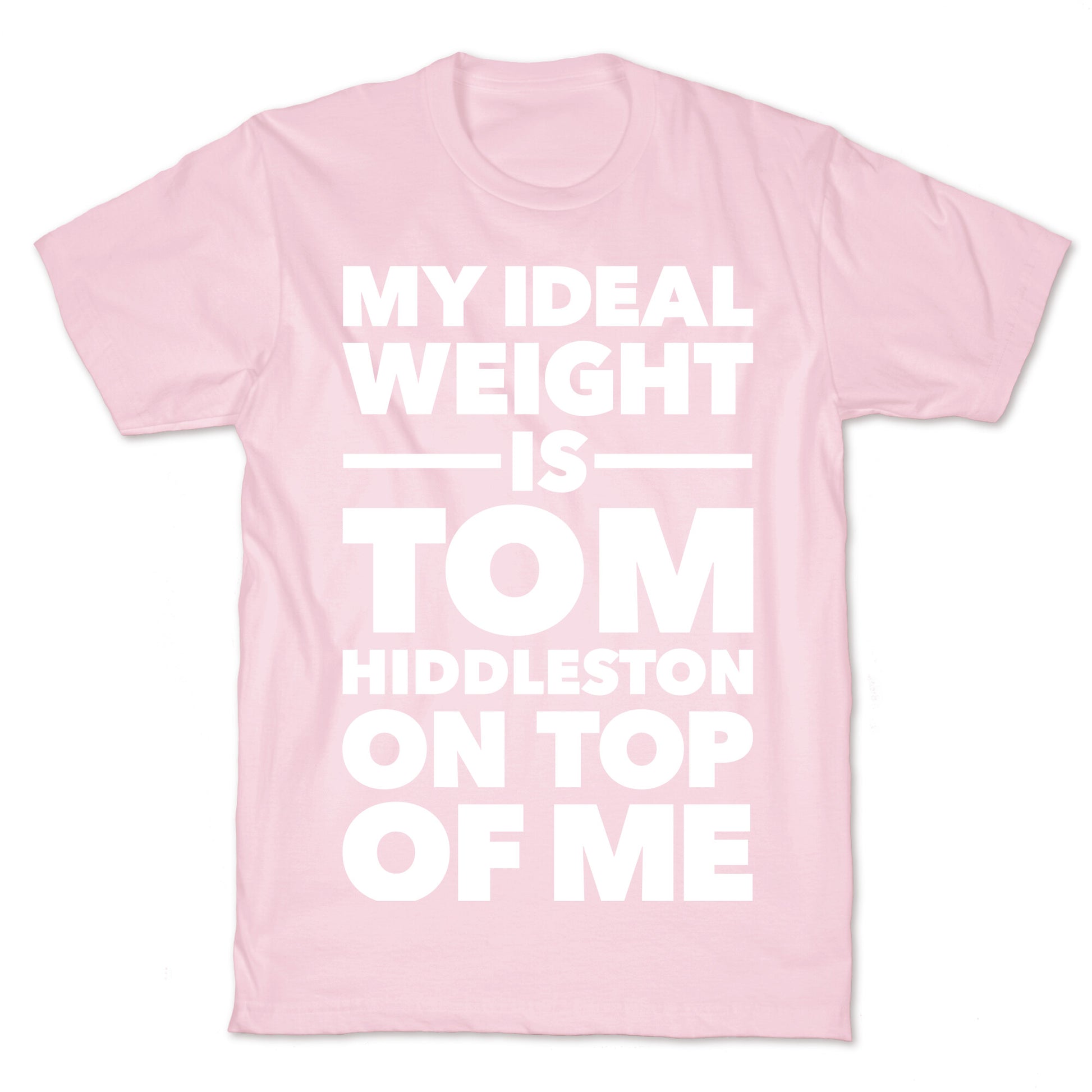 Ideal Weight (Tom Hiddleston) T-Shirt