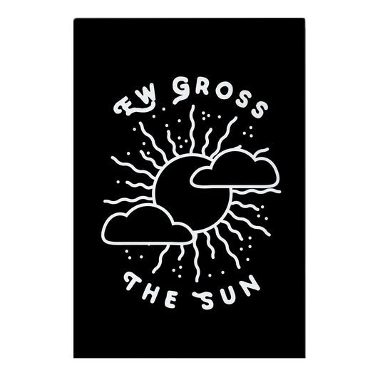 Ew Gross, The Sun Garden Flag