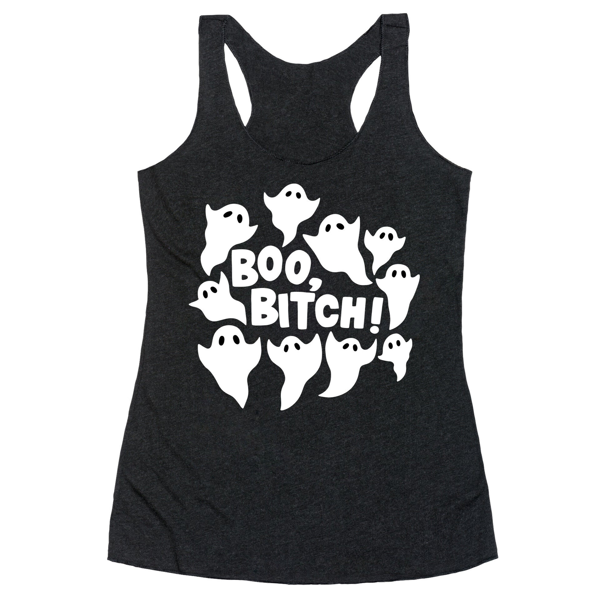 Boo, Bitch! Racerback Tank