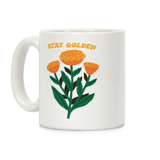 Stay Golden Marigolds Coffee Mug