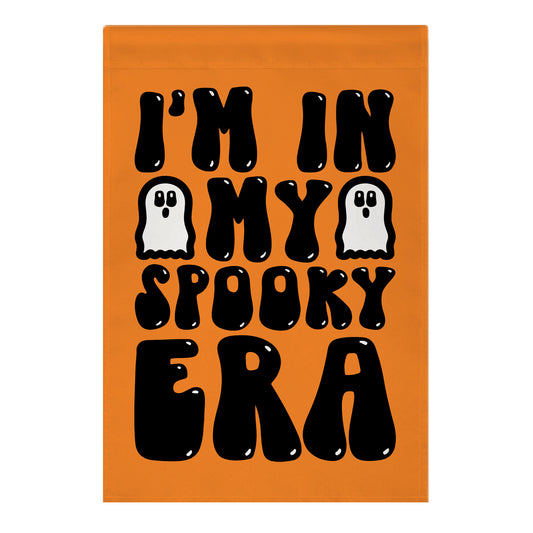 I'm In My Spooky Era Garden Flag