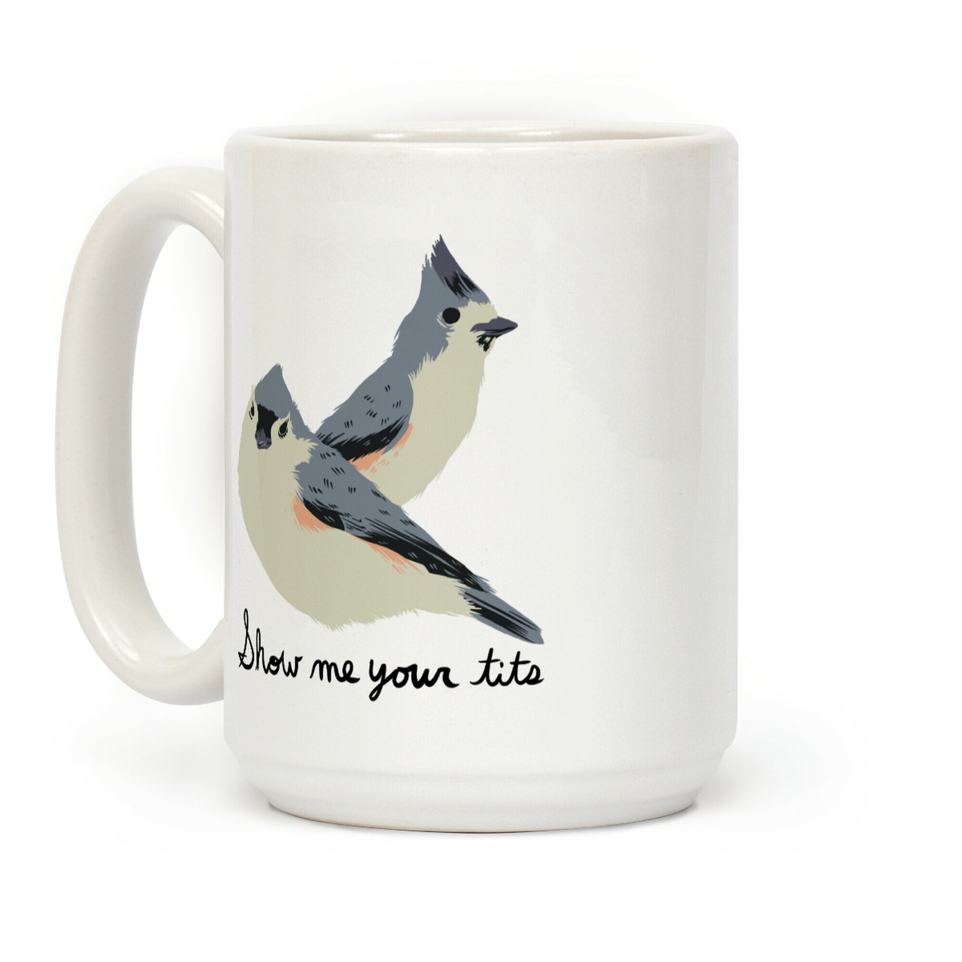 Show Me Your Tits Coffee Mug