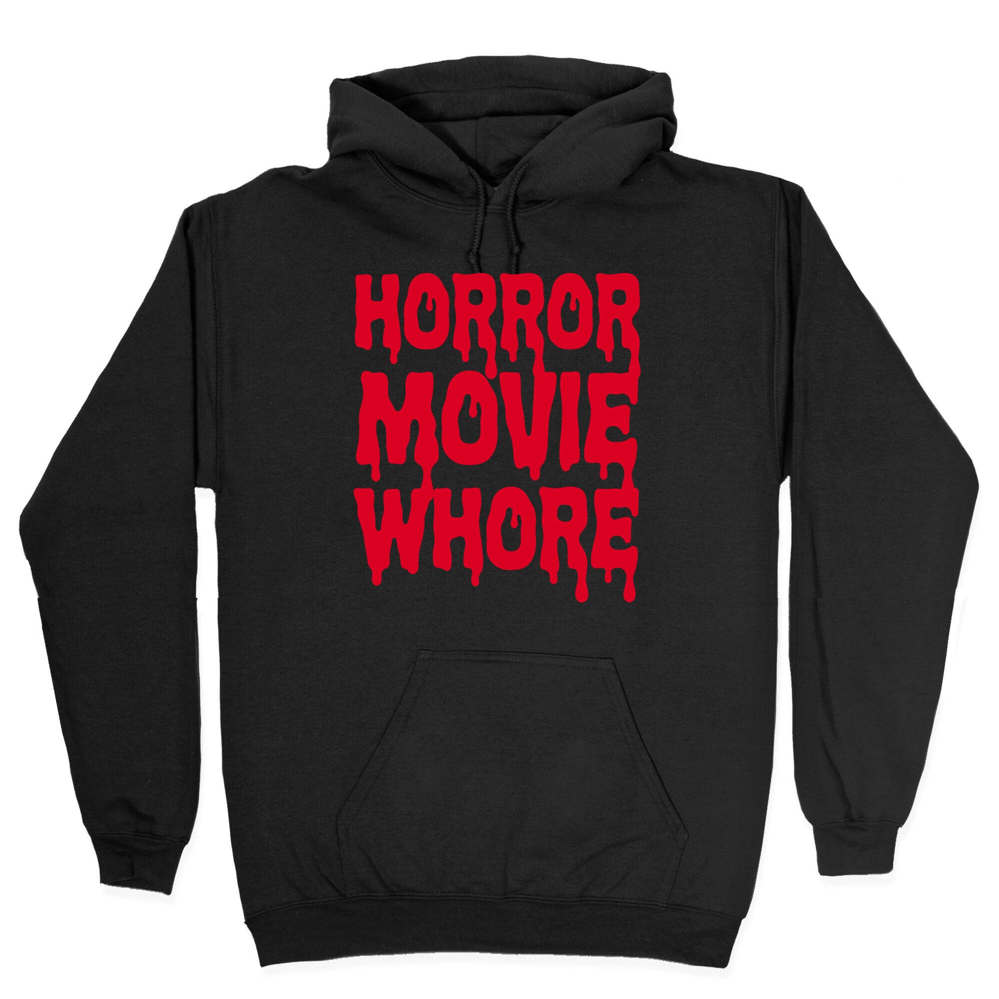 Horror Movie Whore Hoodie