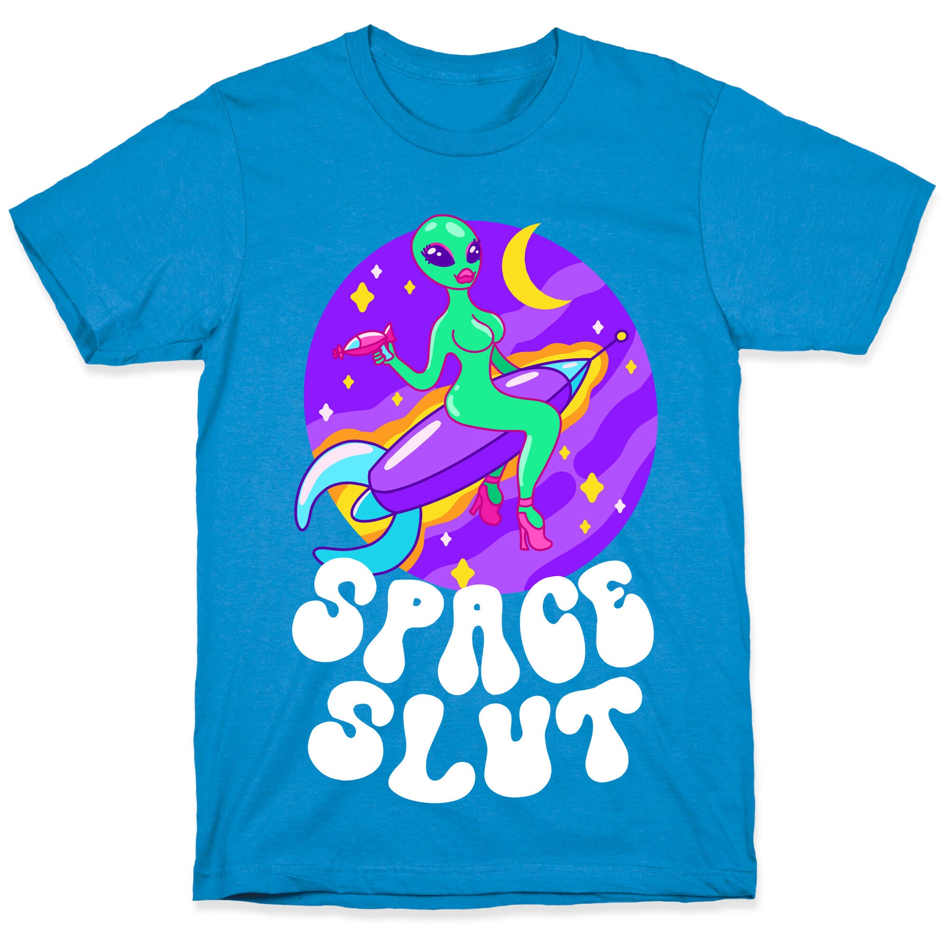 Space Slut T-Shirt