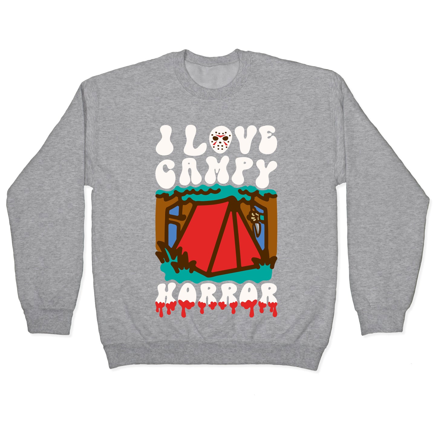 I Love Campy Horror Parody Crewneck Sweatshirt
