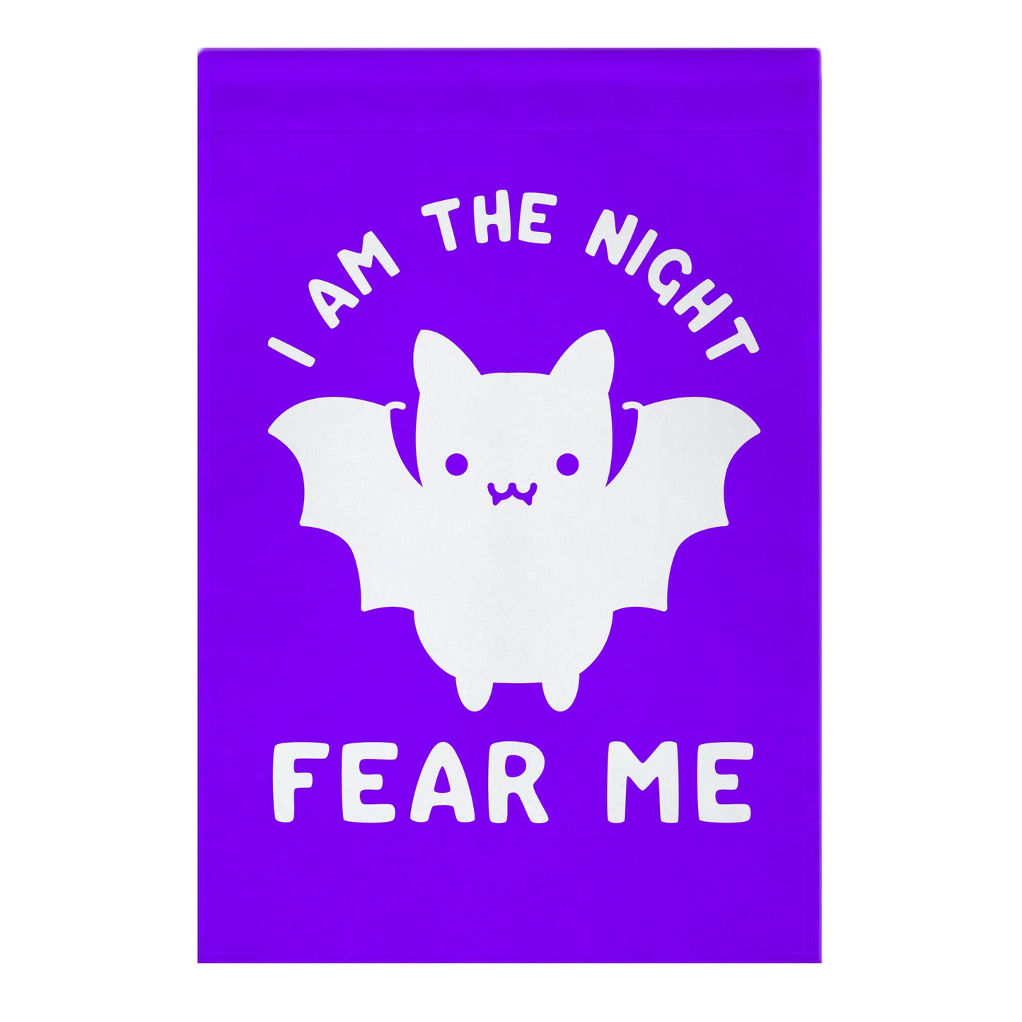 I Am The Night Fear Me Garden Flag