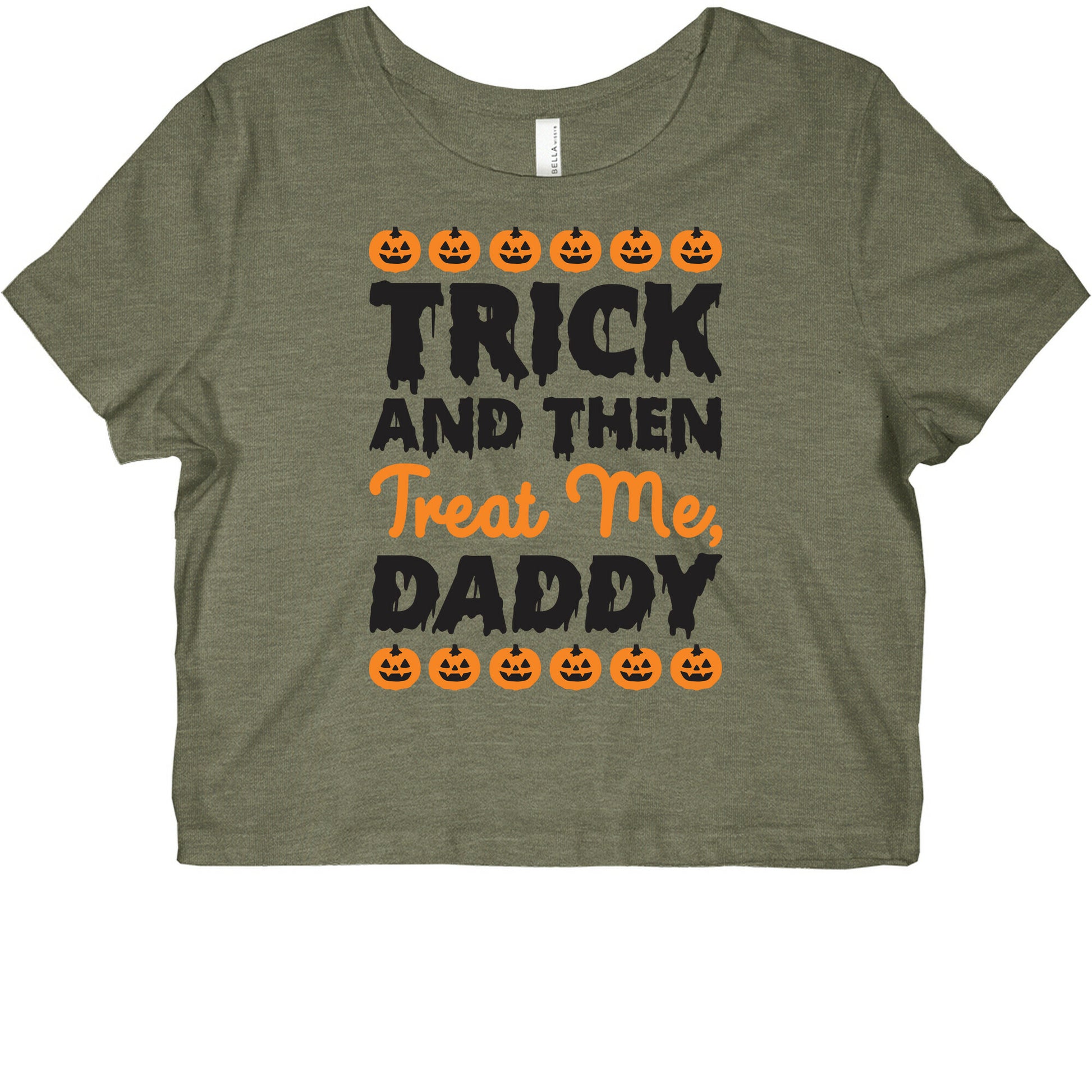 Trick And Then Treat Me, Daddy Graphic Baby Tee