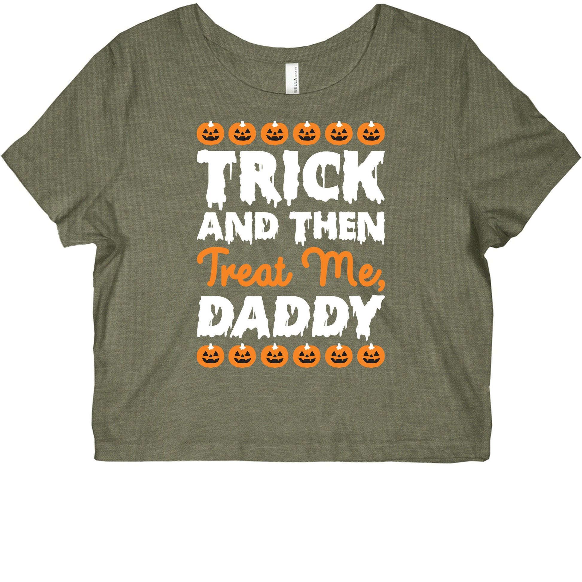 Trick And Then Treat Me, Daddy Graphic Baby Tee