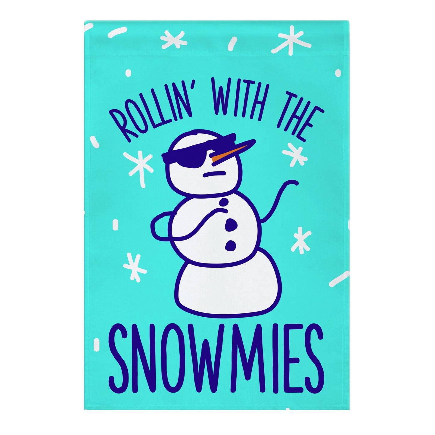 Rollin' With The Snowmies Garden Flag