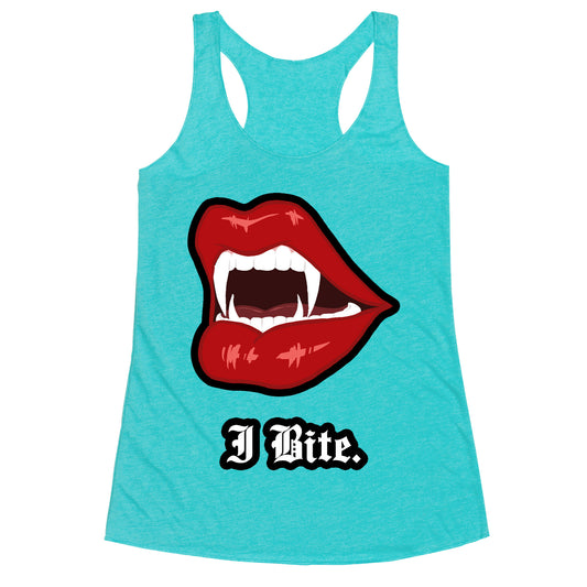 I Bite. Racerback Tank