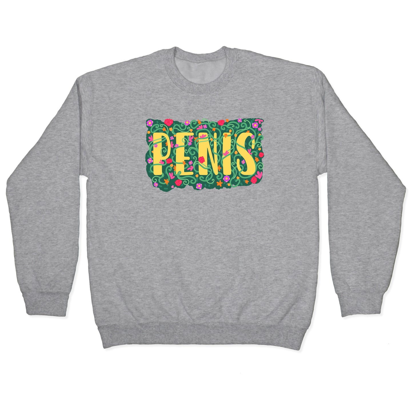 Hidden Penis Typography Crewneck Sweatshirt