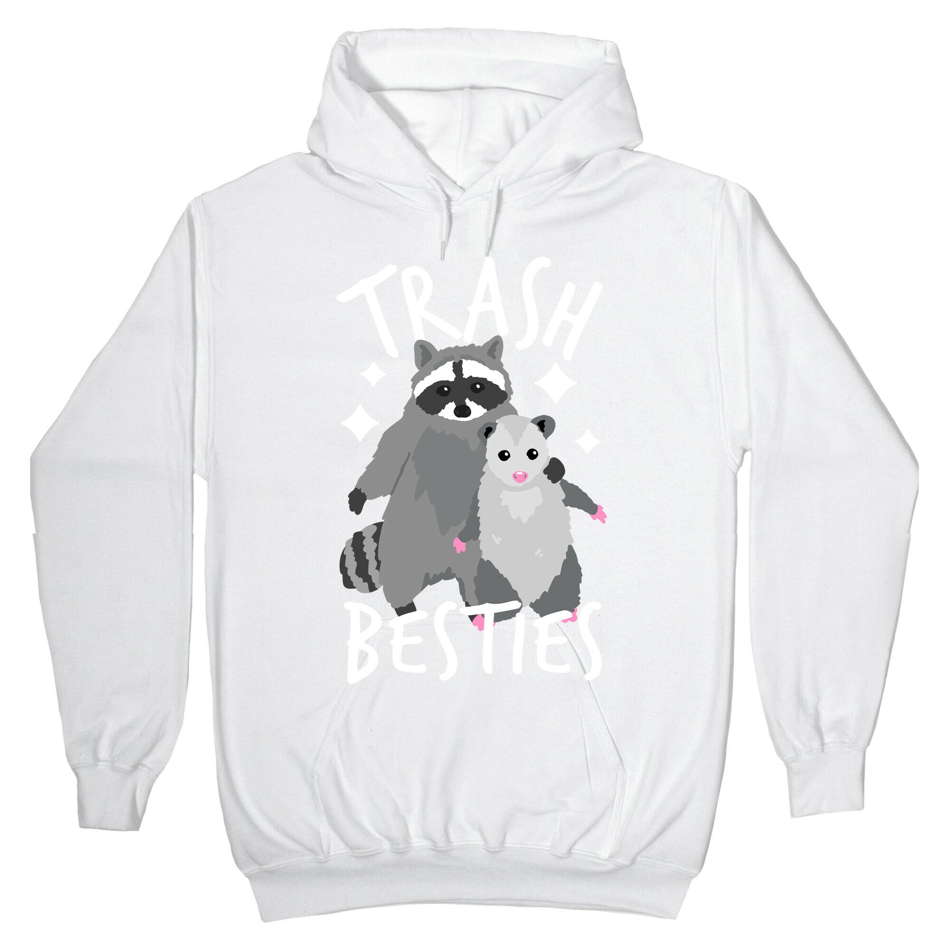 Trash Besties Hoodie