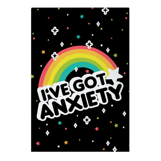 I've Got Anxiety Rainbow Garden Flag