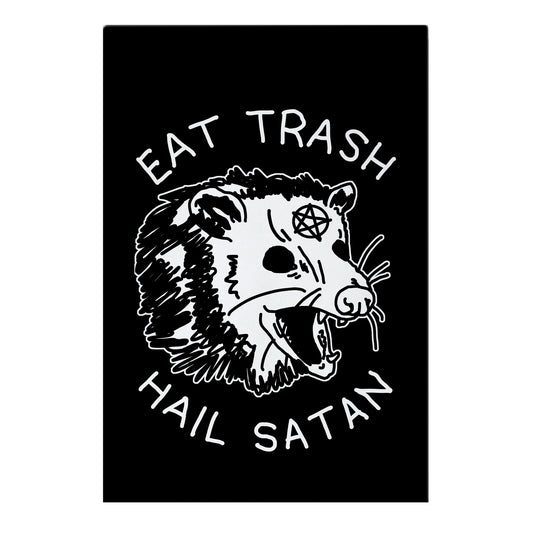 Eat Trash Hail Satan Possum Garden Flag