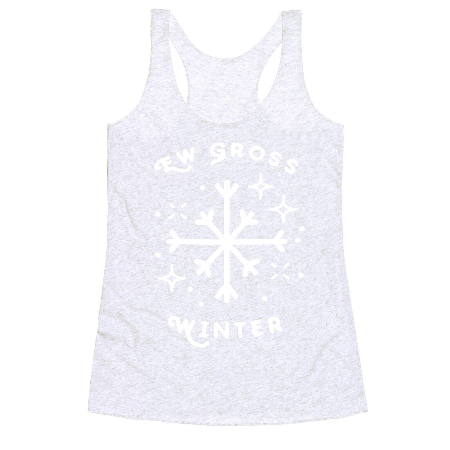 Ew Gross Winter Racerback Tank