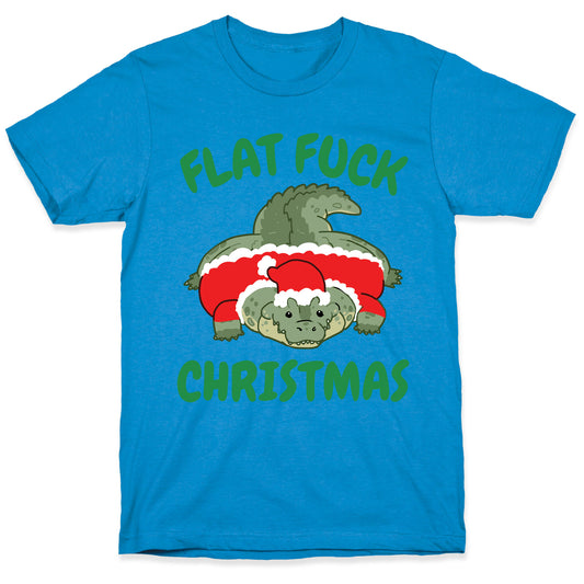 Flat Fuck Christmas T-Shirt