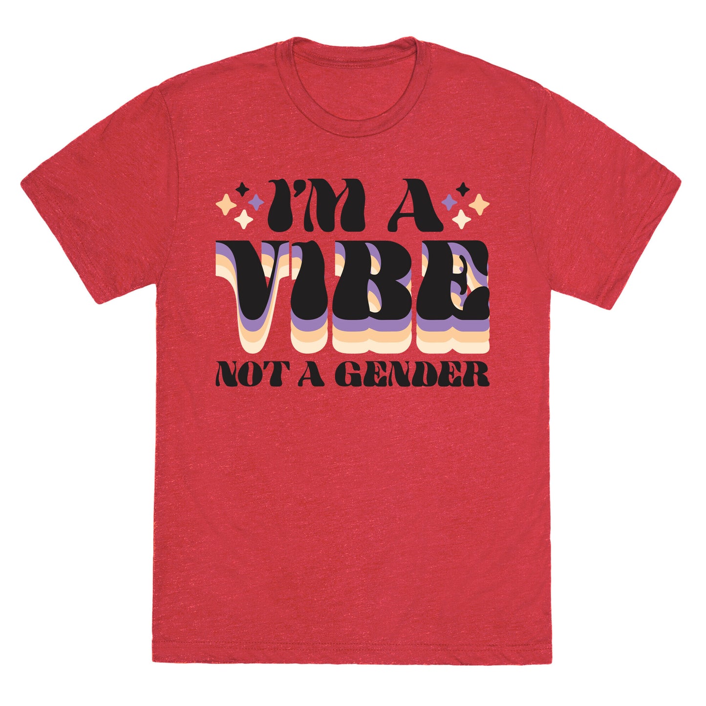 I'm A Vibe Not A Gender Non-Binary Unisex Triblend Tee