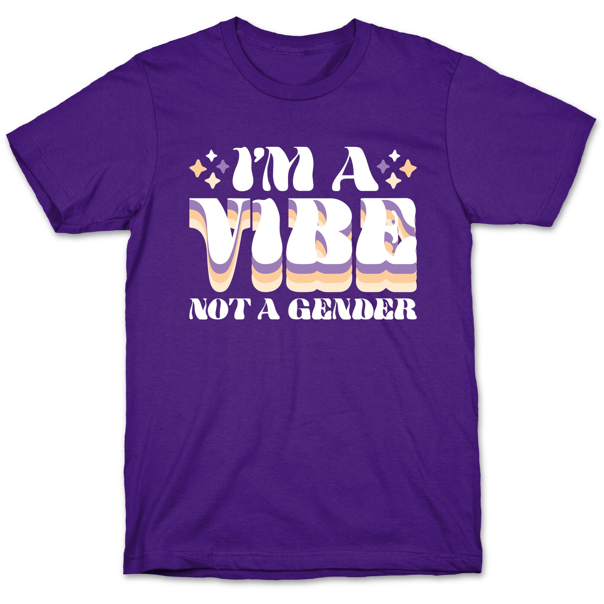I'm A Vibe Not A Gender Non-Binary T-Shirt