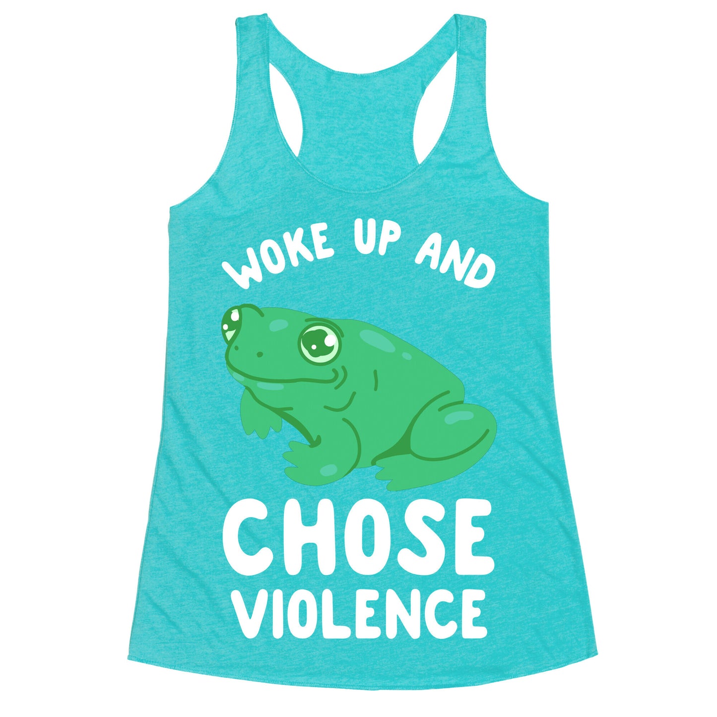 Woke Up And Chose Violence Frog Racerback Tank