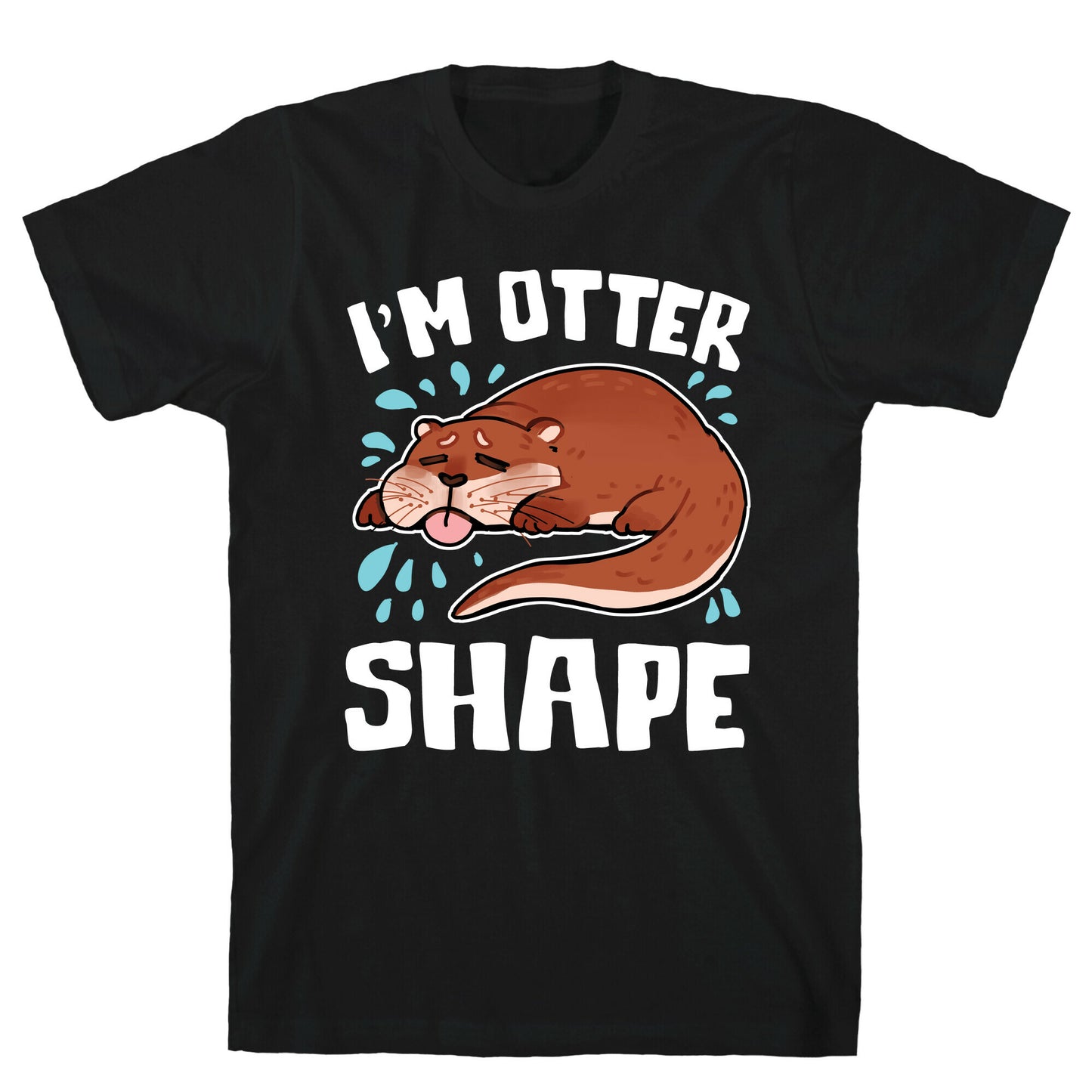 I'm Otter Shape T-Shirt