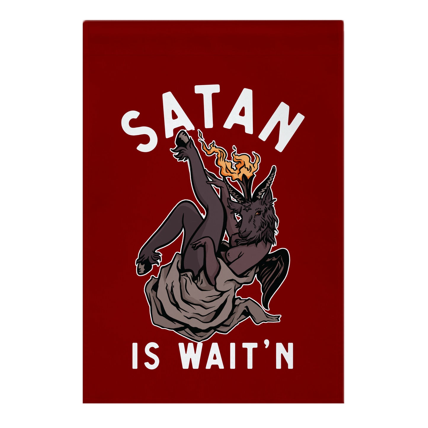Satan Is Wait'n Garden Flag
