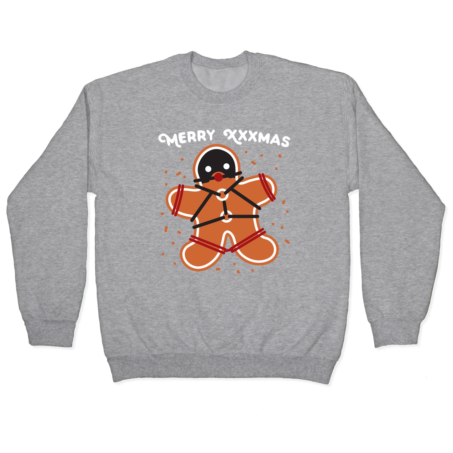 Merry XXXmas Gingerbread Crewneck Sweatshirt