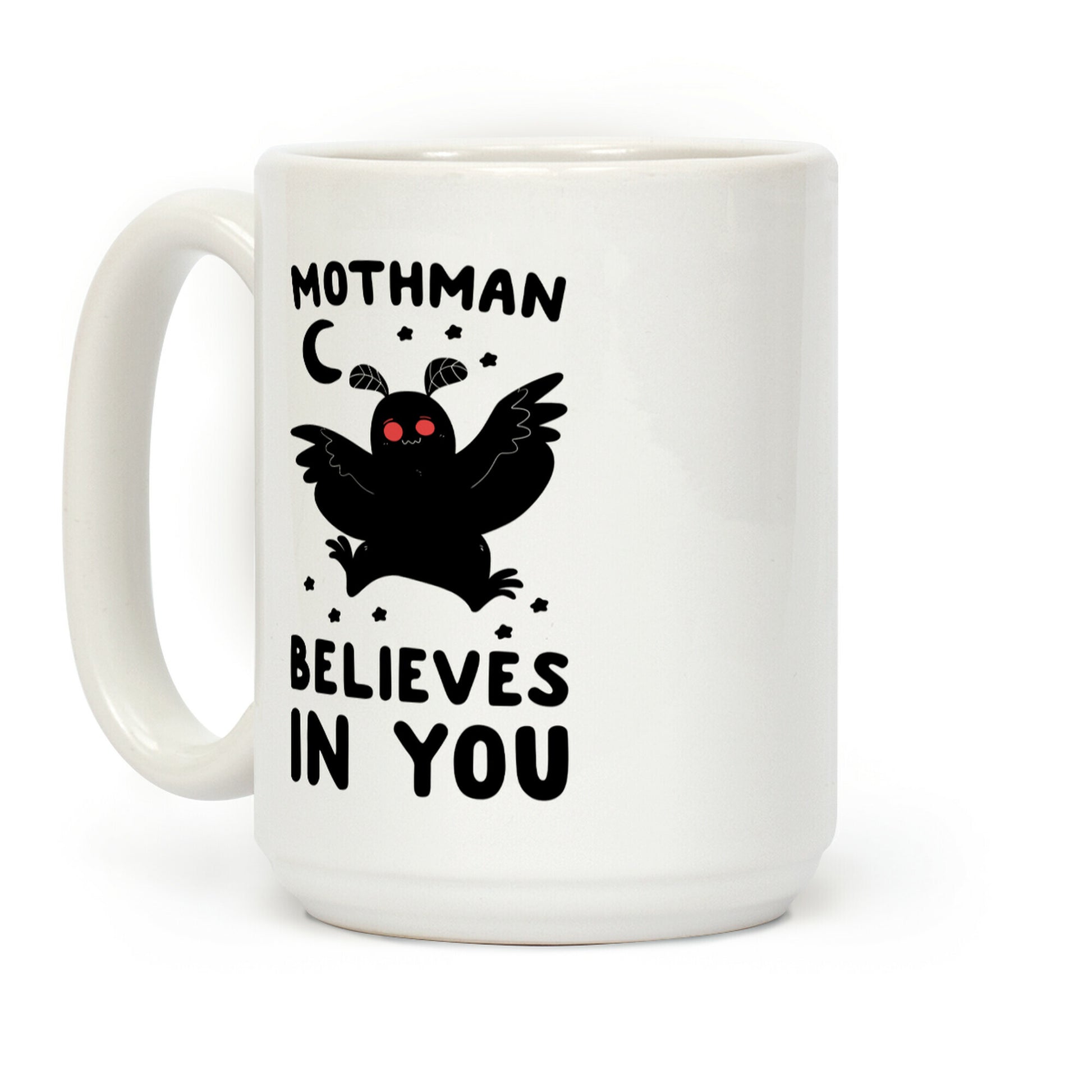 Mothman Believes in You Coffee Mug